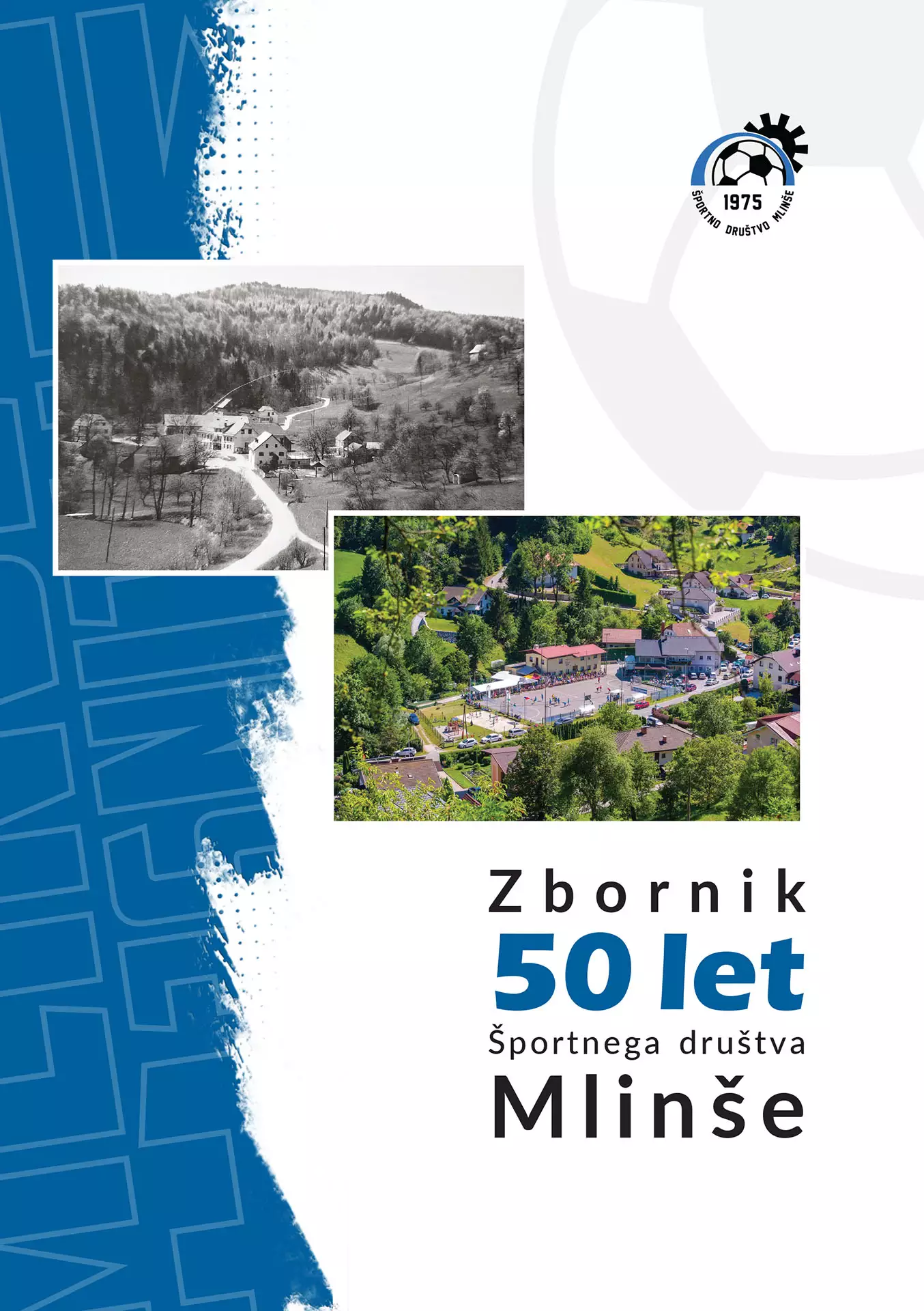 50 let ŠD Mlinše – zapisano v knjigi